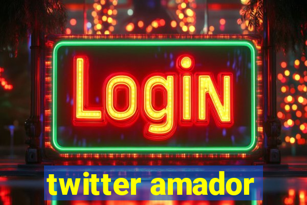 twitter amador